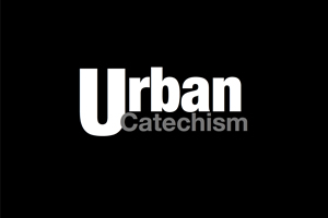 Urban Catechism